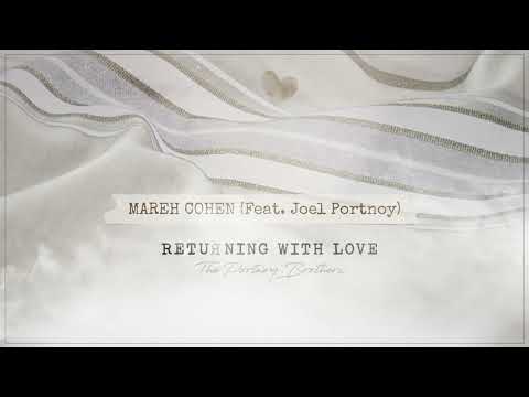 4. Mareh Kohen The Portnoy Brothers feat. Joel Portnoy - Returning with Love