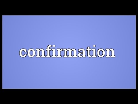 Confirmation Meaning