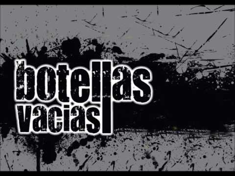 07. Los Años - BOTELLAS VACÍAS