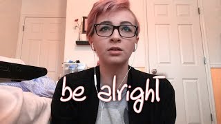 be alright - dean lewis // live cover