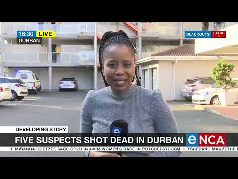 Five suspects shot dead in Durban