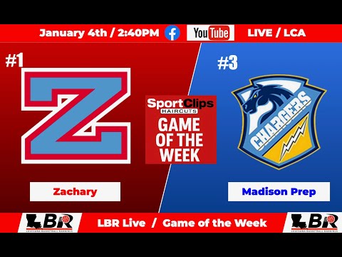 Zachary vs Madison Prep - LCA Girls Tournament