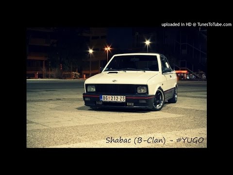 Shabac (B-Clan) - #YUGO