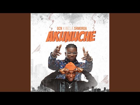 Akunuche (feat. Bella Shmurda)