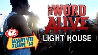 The Word Alive - &quot;Lighthouse&quot; LIVE! Vans Warped Tour 2014 (Sacramento, CA)