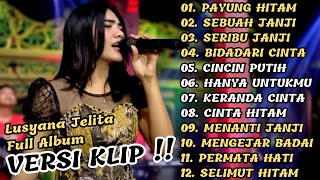 Download lagu 'PAYUNG HITAM' LUSYANA JELITA ADELLA FULL ALBUM TERBAIK | VERSI VIDIO KLIP! mp3 Download lagu 'PAYUNG HITAM' LUSYANA JELITA ADELLA FULL ALBUM TERBAIK | VERSI VIDIO KLIP! mp3
