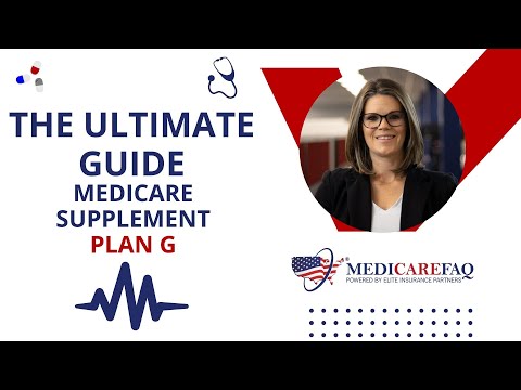 Medicare Supplement (Medigap) Plan G Benefits and Coverage