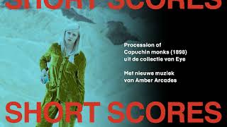 Short Scores | Amber Arcades