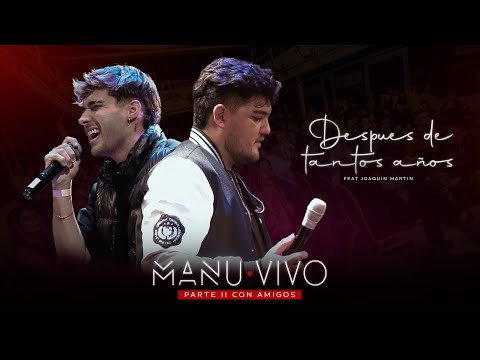 Después De Tantos Años | Manu Córdoba Ft. Joaquín Martín