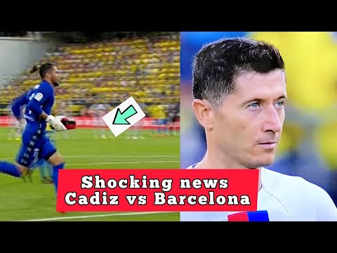Why Barcelona Vs Cadiz 4-0 Match Stopped shocking news