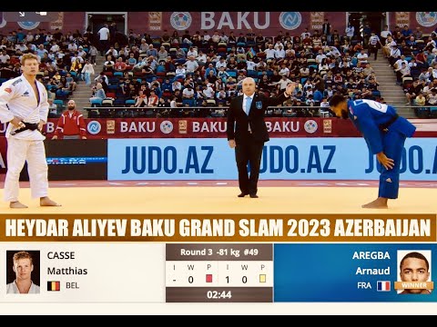 CASSE MATTHIAS v AREGBA ARNAUD [ -81kg HEYDAR ALIYEV BAKU GRAND SLAM 2023 AZERBAIJAN ]