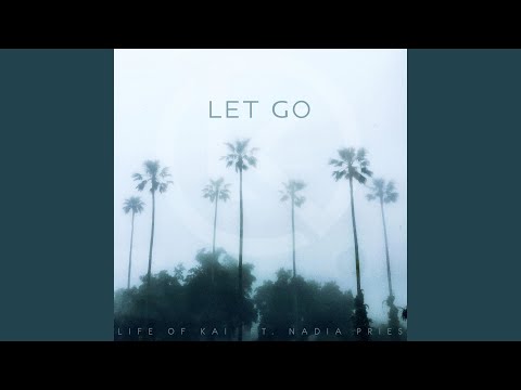 Let Go (feat. Nadia Pries)