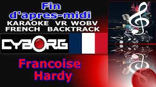 FUA - Francoise Hardy - Fin d&#39;apres midi KARAOKE VR WOBV FRENCH BACKTRACK