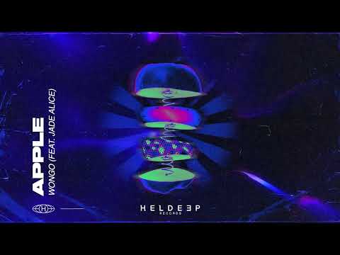 Wongo feat. Jade Alice - Apple (Official Audio (MoSeS_exe) (TranceMyDelivrance))