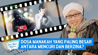 Download lagu Dosa Manakah yang Paling Besar Antara Mencuri dan Berzina? - Buya Yahya Menjawab mp3