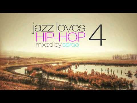 Jazz Loves Hip-Hop Mix 04 by Sergo
