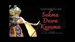 Download lagu sukma dewa kusuma | wayang golek asep sunandar sunarya mp3