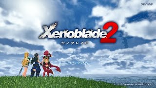 【実況】ゼノブレイド２で魅せるタクティクスpart最終回