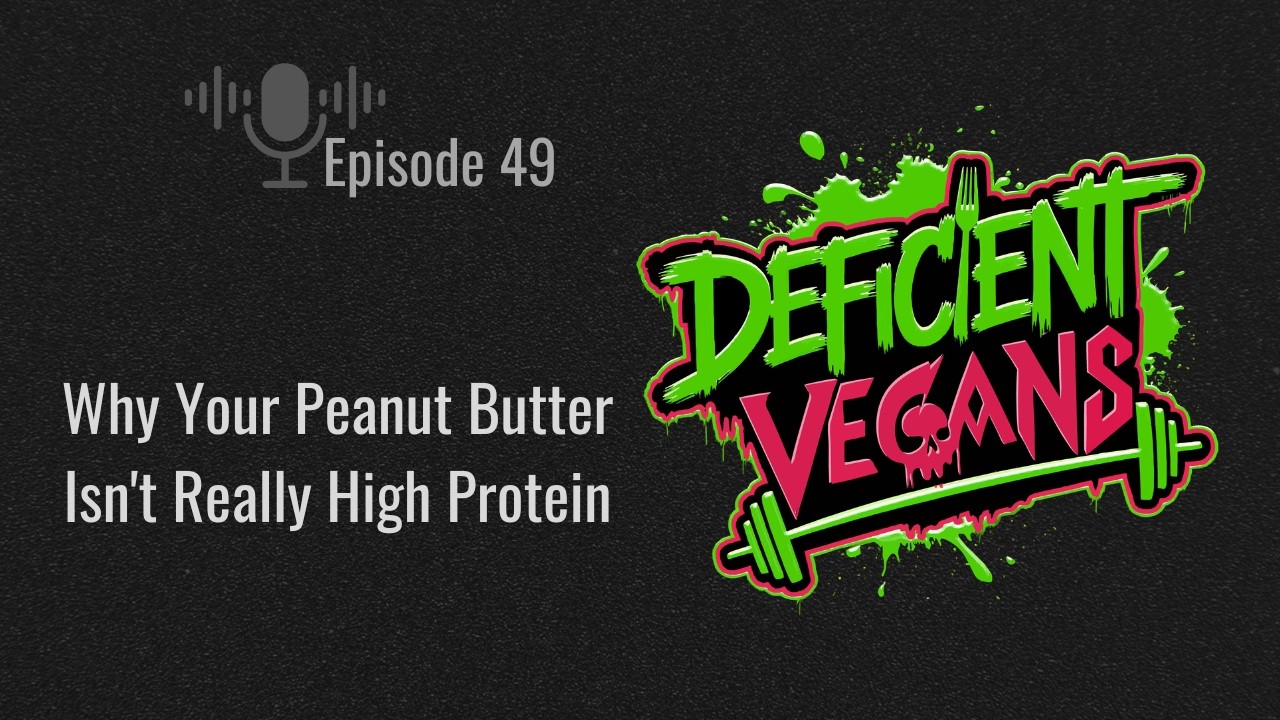 Why Your Peanut Butter Isn't Really High Protein