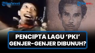 Download lagu Sejarah Kelam di Balik Lagu Genjer-genjer, Dilarang Pemerintah Orba hingga Pencipta yang Menghilang mp3