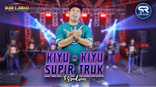 Download lagu Brodin - Kiyu Kiyu Supir Truk Bojone Ayu | New Pallapa - [ ] mp3