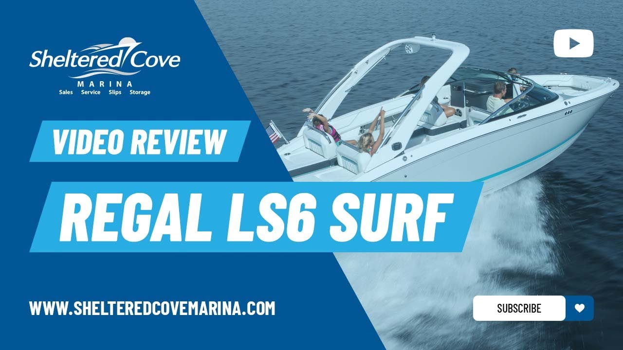 Regal LS6 Surf Review