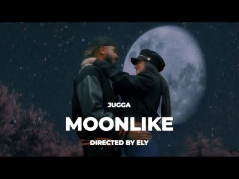 Jugga - MoonLike (Official Video)