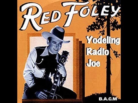 Red Foley - Ridin' On A Rainbow  1941