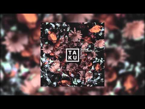 Ta-ku - Long Time No See feat. Atu