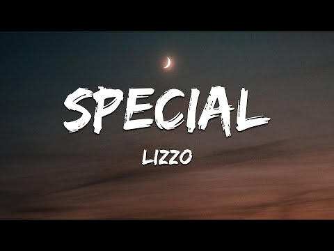 Lizzo - Special (Lyrics)