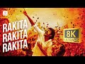 Rakita Rakita 8K 4K Video Song Jagame Thandhiram Dhanush Santhosh Narayanan
