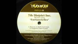 7th District Inc - Fortuneteller Original Club mental