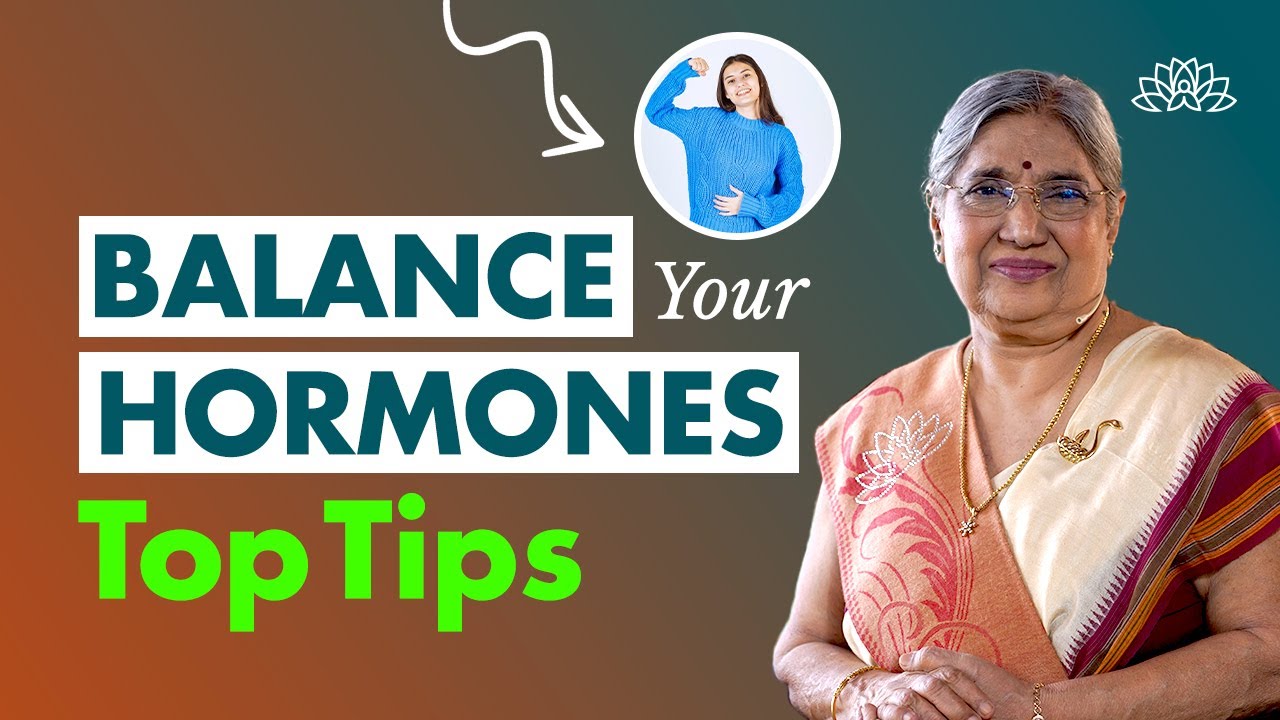How to balance hormones naturally in Men & Women | Foods & Tips for hormonal imbalance