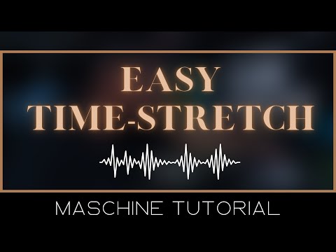 Time Stretch ANYTHING with MASCHINE Sampler