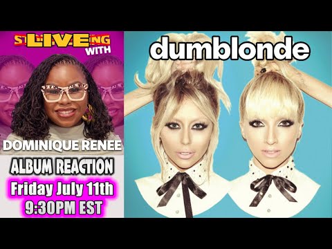 Dumblonde's Album - LIVE REACTION With Dominique Renee