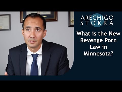 Minnesota criminal defense lawyer, John Arechigo, explains Minnesota's new 'Revenge Porn' law.