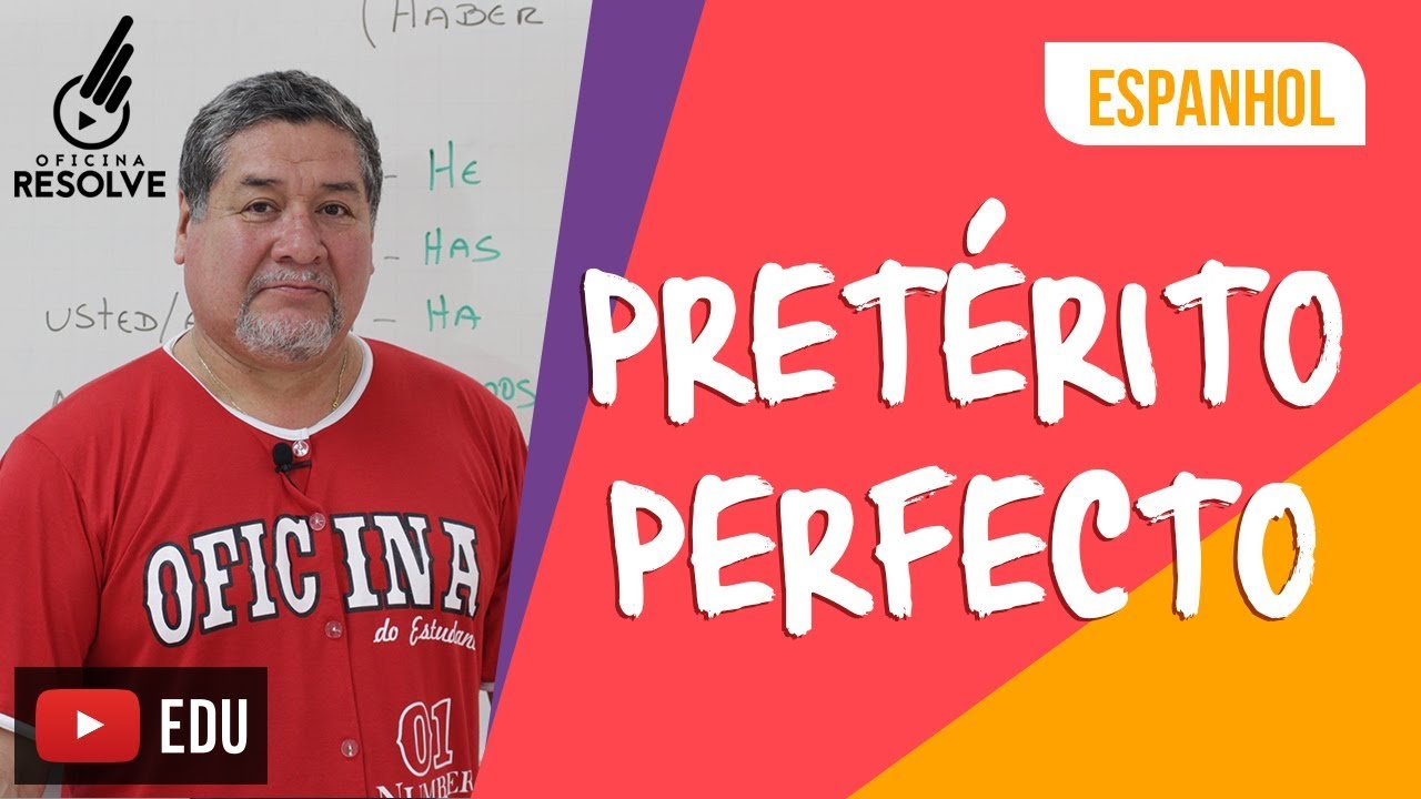 Pretérito Perfeito, Pretérito Perfecto.