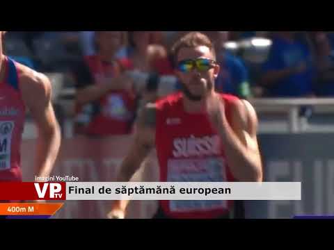 Final de săptămâna european