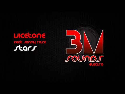 Vicetone Ft. Jonny Rose - Stars (Original Mix) [Electro]