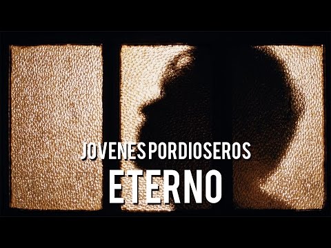 Jóvenes Pordioseros Ft. Facundo Soto - Eterno (video oficial)