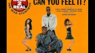 Reel 2 Real featuring The Mad Stuntman - Can U Feel It? (Factory Team &#39;Ragga&#39; Edit)