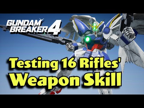 I Tested 16 Rifles' Weapon Skill' in Gundam Breaker 4