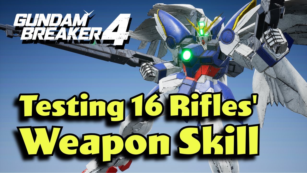 I Tested 16 Rifles' Weapon Skill' in Gundam Breaker 4