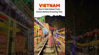 Hanoi Train Street Truth ?? | Instagram vs Reality | Vietnam…