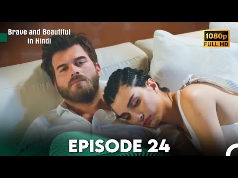 Brave and Beautiful in Hindi - Episode 24 Hindi Dubbed (FULL HD)