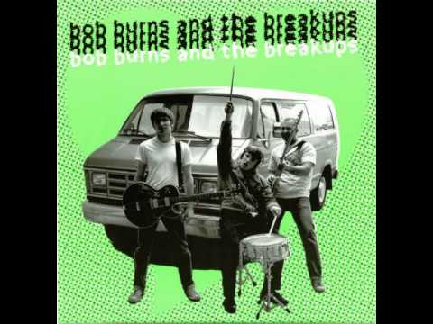 Bob Burns & The Breakups - Hydrostatic Heart