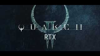 Quake 2 / RTX Version