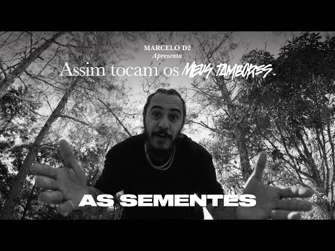 Marcelo D2 • AS SEMENTES. ft. Crias