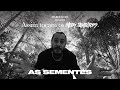Marcelo D2 • AS SEMENTES. ft. Crias