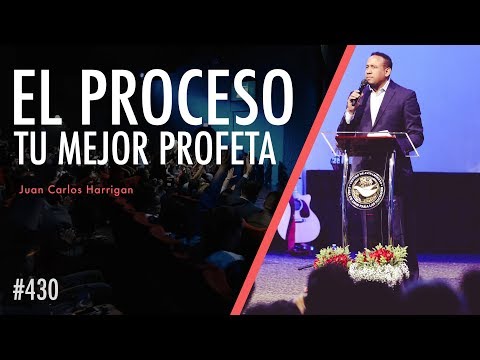 The Process Your Best Prophet - Pastor Juan Carlos Harrigan